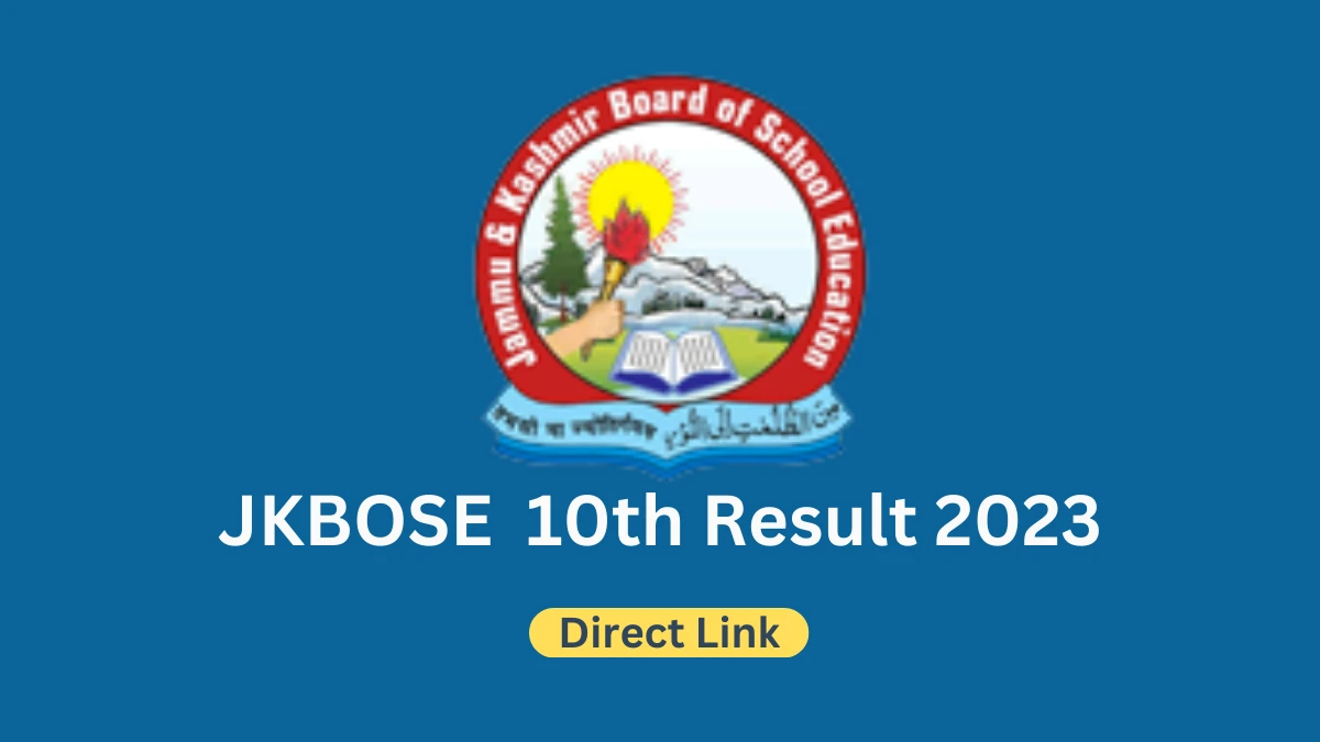 JKBOSE 10th Result 2023 (OUT), JK Board 10th Result 2023 Direct Link @jkbose.ac.in