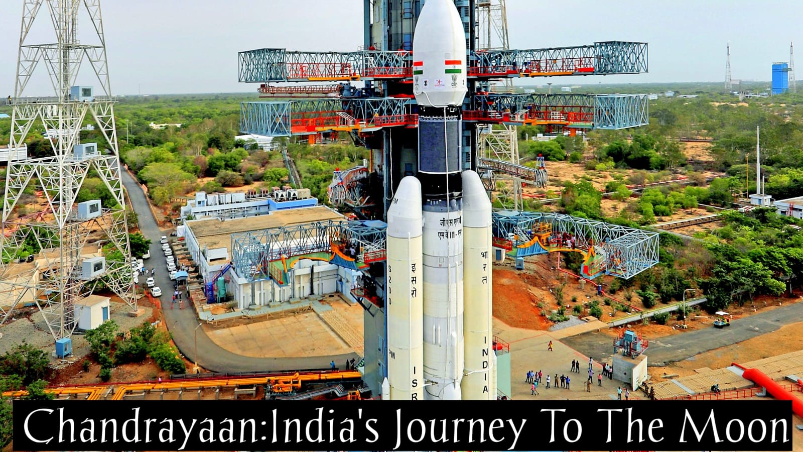 Chandrayaan: India's Journey to the Moon