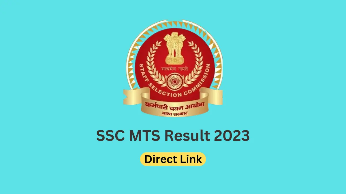 SSC MTS Result 2023 declared on ssc.nic.in